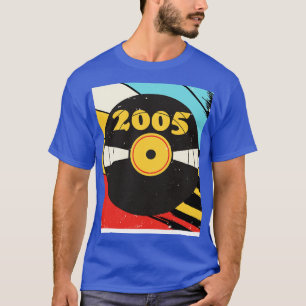 Camiseta Vintage Retro 2005 Birthday Shirt Vinyl Music