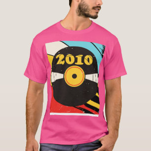 Camiseta Vintage Retro 2010 Birthday Shirt Vinyl Music