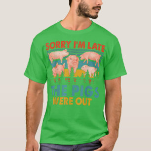 Camiseta Vintage Retro Desculpe Estou Atrasado Os Porcos Es