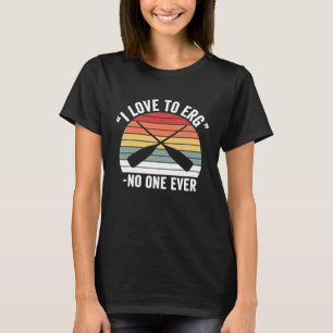 Camiseta Vintage Retro Eu Adoro Erg Ninguém Nunca Piada Lin