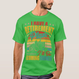 Camiseta Vintage Retro Eu Tenho Um Plano De Aposentadoria E
