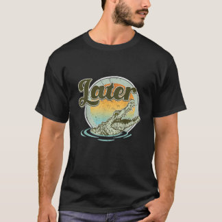 Camiseta Vintage Retro Later Gator Legal 80s 90s Estilo Lov