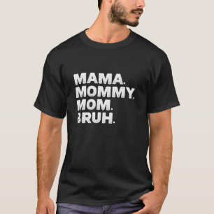Camiseta Vintage Retro Mama Mamãe Mãe Bruh Engraçado