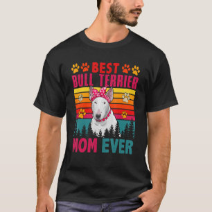 Camiseta Vintage Retro Melhor Touro Terrier Mãe Cão Cachorr