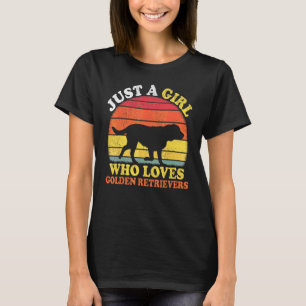 Camiseta Vintage Retro Só Uma Garota Que Ama Golden Retriev