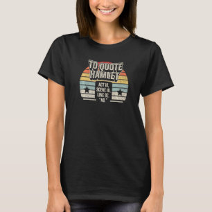 Camiseta Vintage Retro to Cote Hamlet Leitura Literária 1
