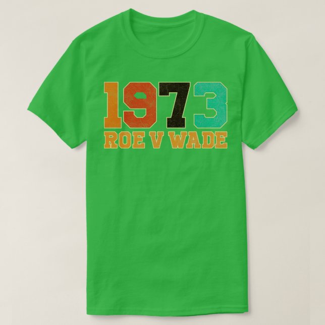 Camiseta Vintage Roe V Wade 1973 (Frente do Design)