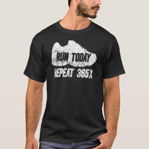Camiseta Vintage Run Today Repeat 365 Running Streak Runne