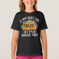 Vintage Se você não gosta de tacos Eu sou Nacho Ti