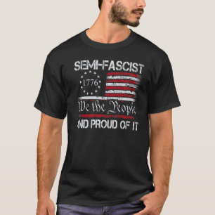 Camiseta Vintage Semi Fascista E Orgulhosa Disso Nós, As Pe