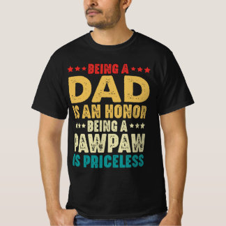 Camiseta Vintage Ser Um Pai É Uma Honra Ser Um Pawpaw