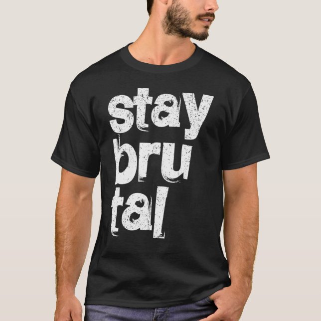 Camiseta Vintage Stay Brutal 1 (Frente)