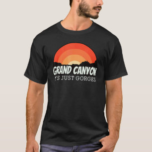 Camiseta Vintage Sunset Grand Canyon É apenas Gorges Pun