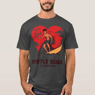 Camiseta Vintage Surfing Youll Love Myrtle Beach South olin