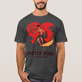 Camiseta Vintage Surfing Youll Love Myrtle Beach South olin
