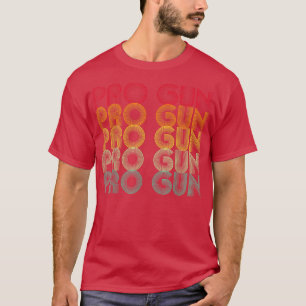 Camiseta Vintagem Pro Gun Pro Life