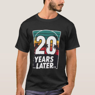 Camiseta Vinte anos depois, 20 anos de idade, dia de aniver