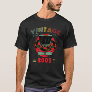 Camiseta Vinyl Lover Birthday for Music Lover e DJ 2003