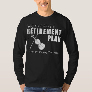 Camiseta Viola-nt Retirement Melodies: Engraçado Design de