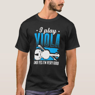 Camiseta Viola Play Viola Music Violist Player Orchestra Vi