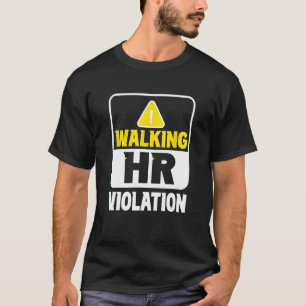 Camiseta Violação de Hr Ambulante Emprego Profissionais de