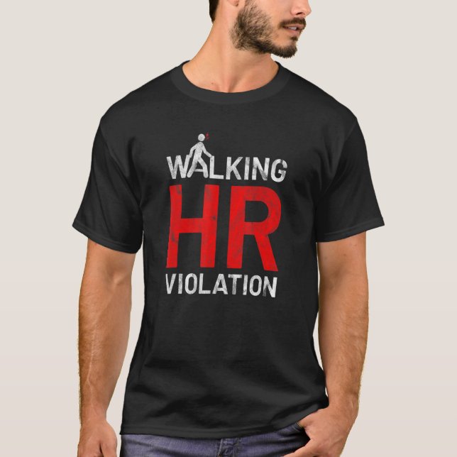 Camiseta Violação de RH Andando  Meme Sarcástico Colega de  (Frente)