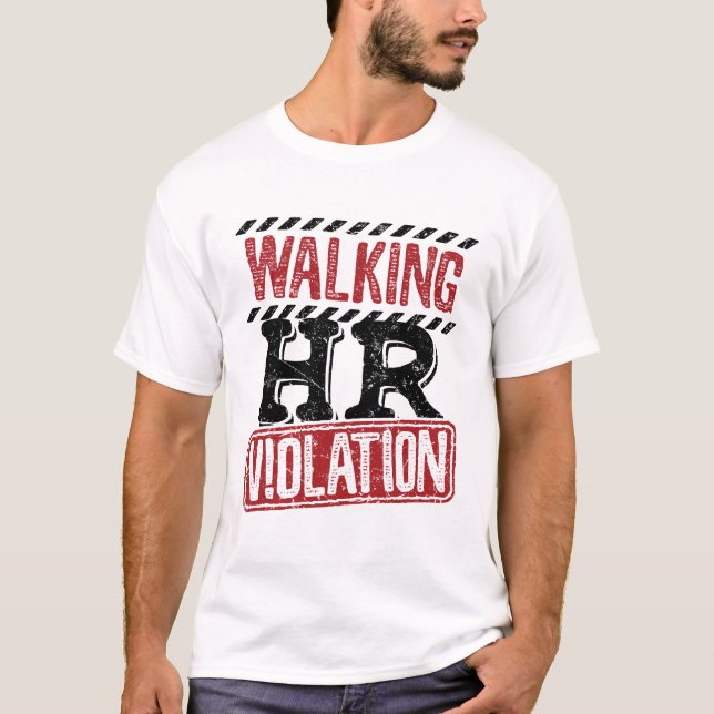 Camiseta Violação de RH Andando Pesadelos de Recursos Human (Frente)