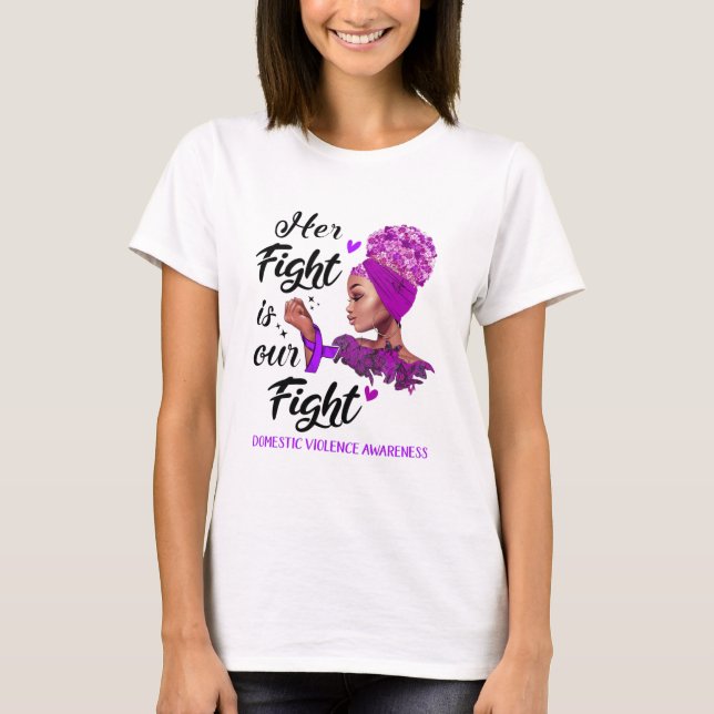 Camiseta Violência Doméstica Consciência Sua Luta É Nossa L (Frente)