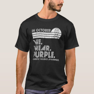 Camiseta Violência Doméstica Sensibilização outubro Nós Ves