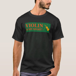 Camiseta Violin É O Meu Esporte Violinista