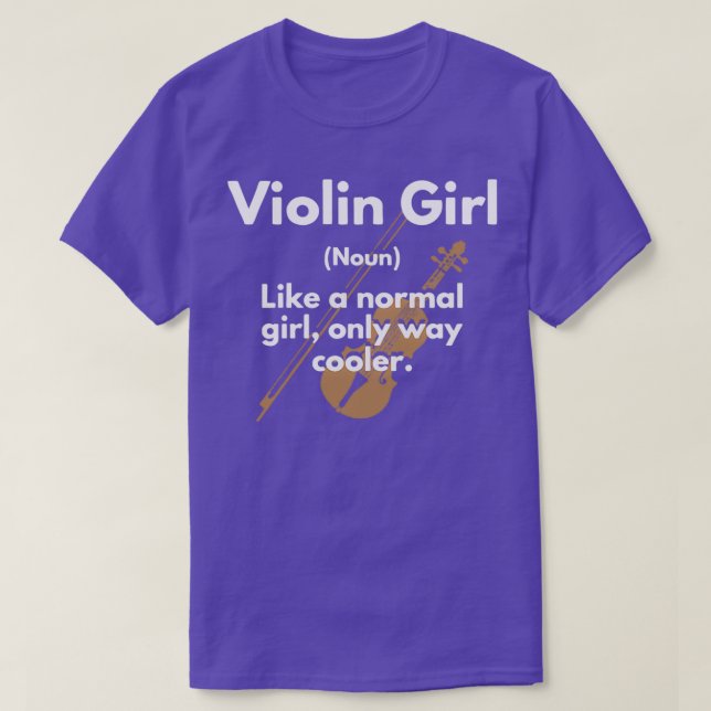 Camiseta Violin Girl Definition como uma garota normal (Frente do Design)