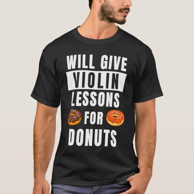 Camiseta Violin Lessons For Donuts Violinist  Violin Teache (Frente)