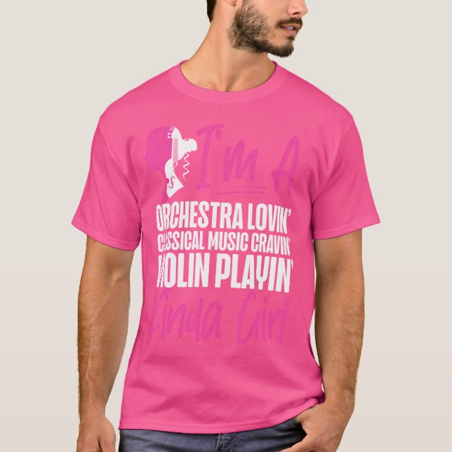 Camiseta Violin Violinist Girl I'M A Orchestra Lovin' Class (Frente)