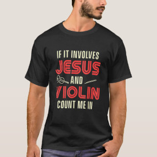 Camiseta Violinista Cristão Igreja Adoração Violinista 2