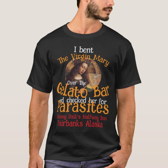 Camiseta Virgem Mary Donald Gelato Bar Parasites Fairbanks (Frente)