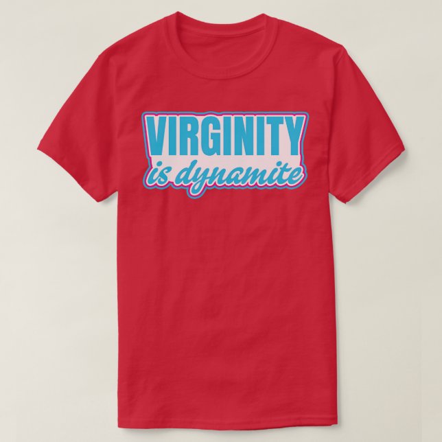 Camiseta Virgindade é Virgem Dinâmica (Frente do Design)