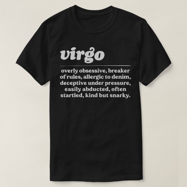 Camiseta Virgo ZodiacHumorous Gift Design (Frente do Design)