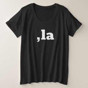 Camiseta Vírgula La Kamala Harris - design de texto persona