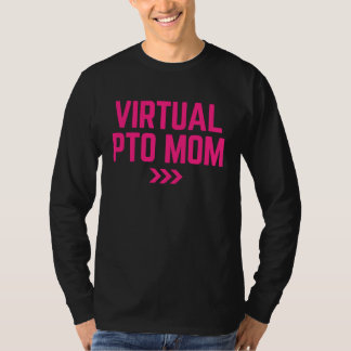 Camiseta Virtual PTO Mom School Parent Teacher Organization