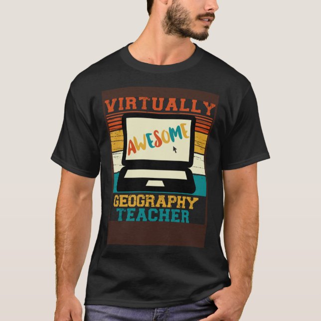 Camiseta Virtually Awesome Geography Teacher  Retro Men & W (Frente)