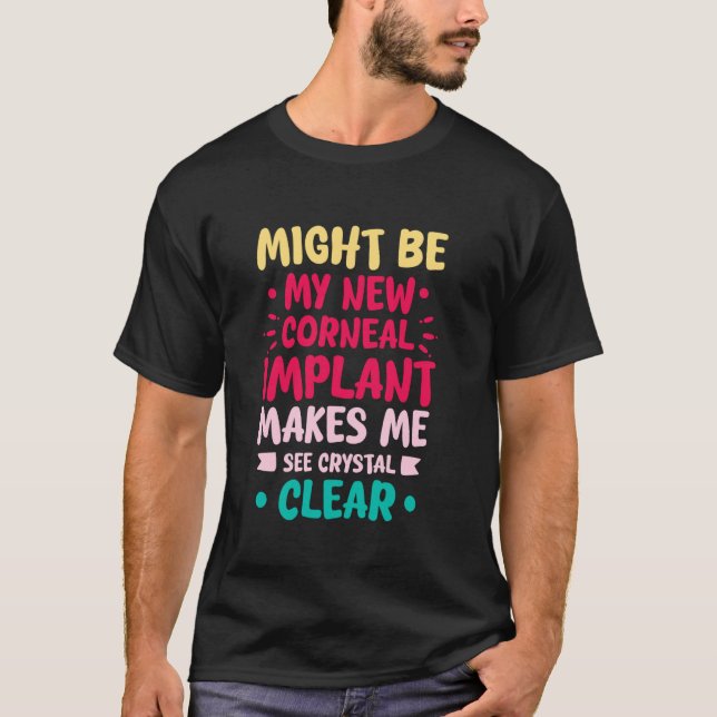 CAMISETA VISÃO ENGRAÇADA DE IMPLANTE CORNEANO (Frente)