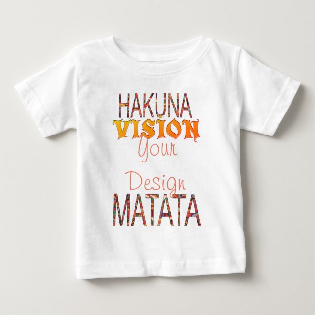 Camiseta Visão Seu Design Hakuna Matata (Frente)