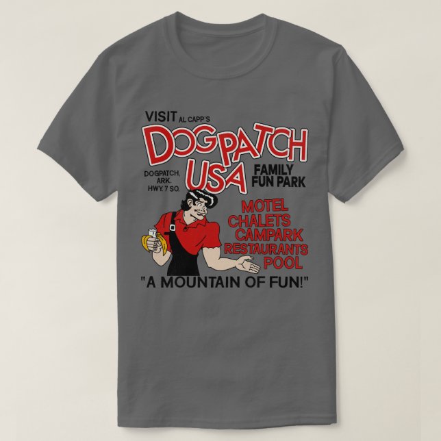 Camiseta Visite Dogpatch USA Defunct Amusement Park TSirt (Frente do Design)