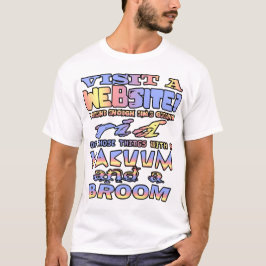 Camiseta Visite um site? Passo tempo suficiente me livrando