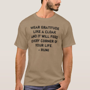 Camiseta Vista a gratidão como uma vara de Cloak Rumi
