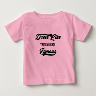 Camiseta Viste Como Se Já Fosse Famoso Tipografia