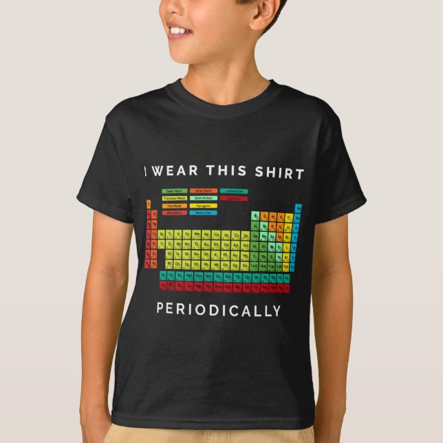 Camiseta Visto-O Periodicamente. Química de Mesa periódica (Frente)