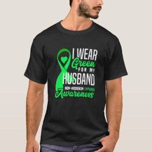 Camiseta Visto Verde Para O Meu Marido Linfoma Não-Hodgkin 