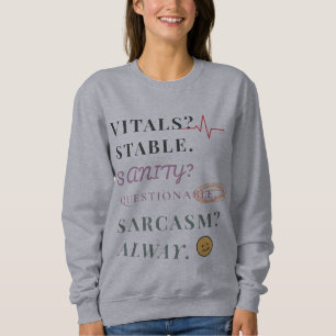 Camiseta Vitais Estáveis, Sanidade Questionável, Sarcasmo S