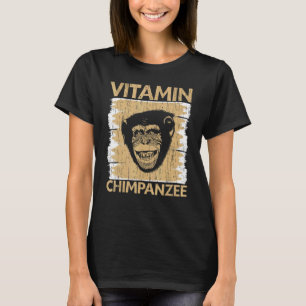 Camiseta Vitamin Chimpanzee Chimp Mackey Ape Chimpanzé
